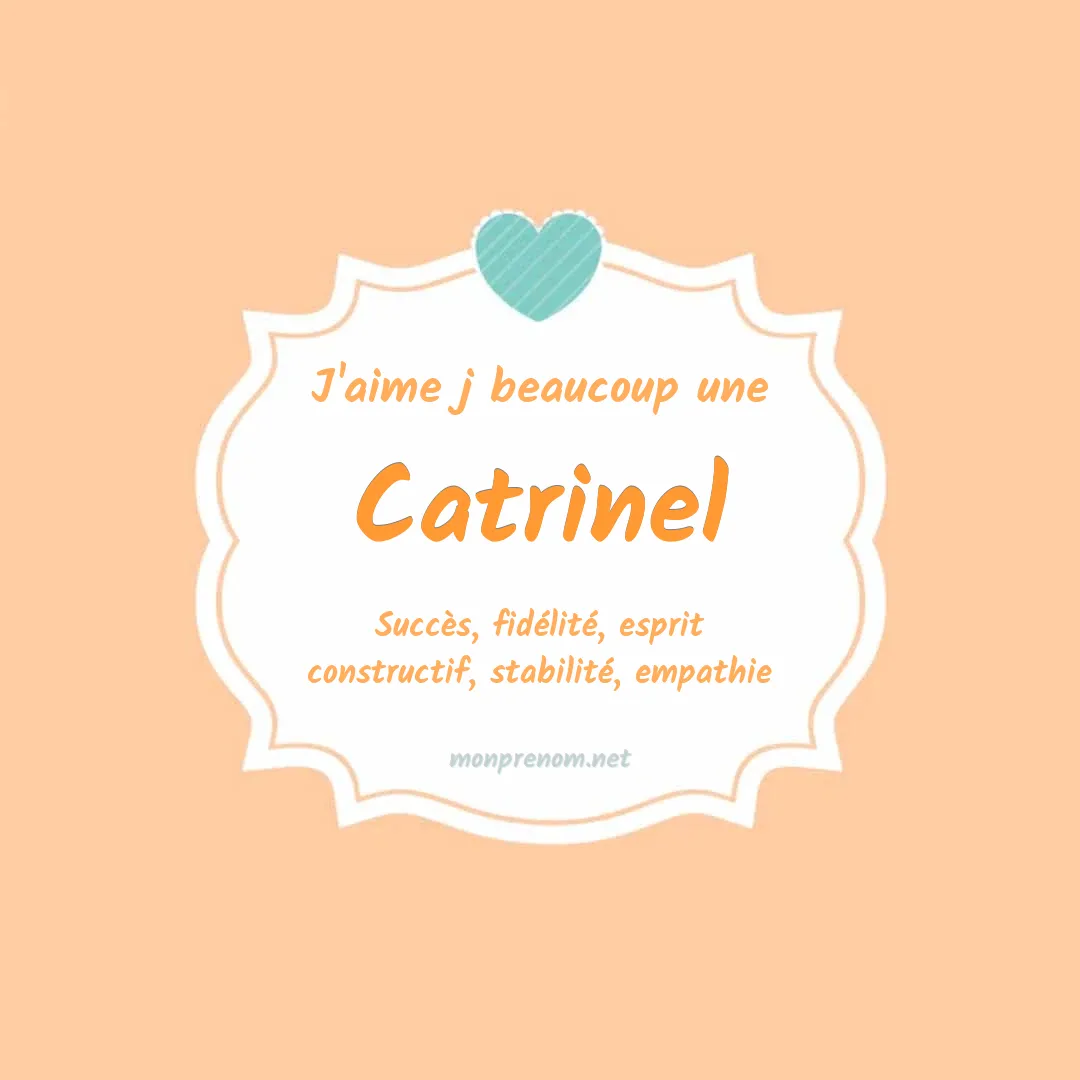 J'aime beaucoup Catrinel