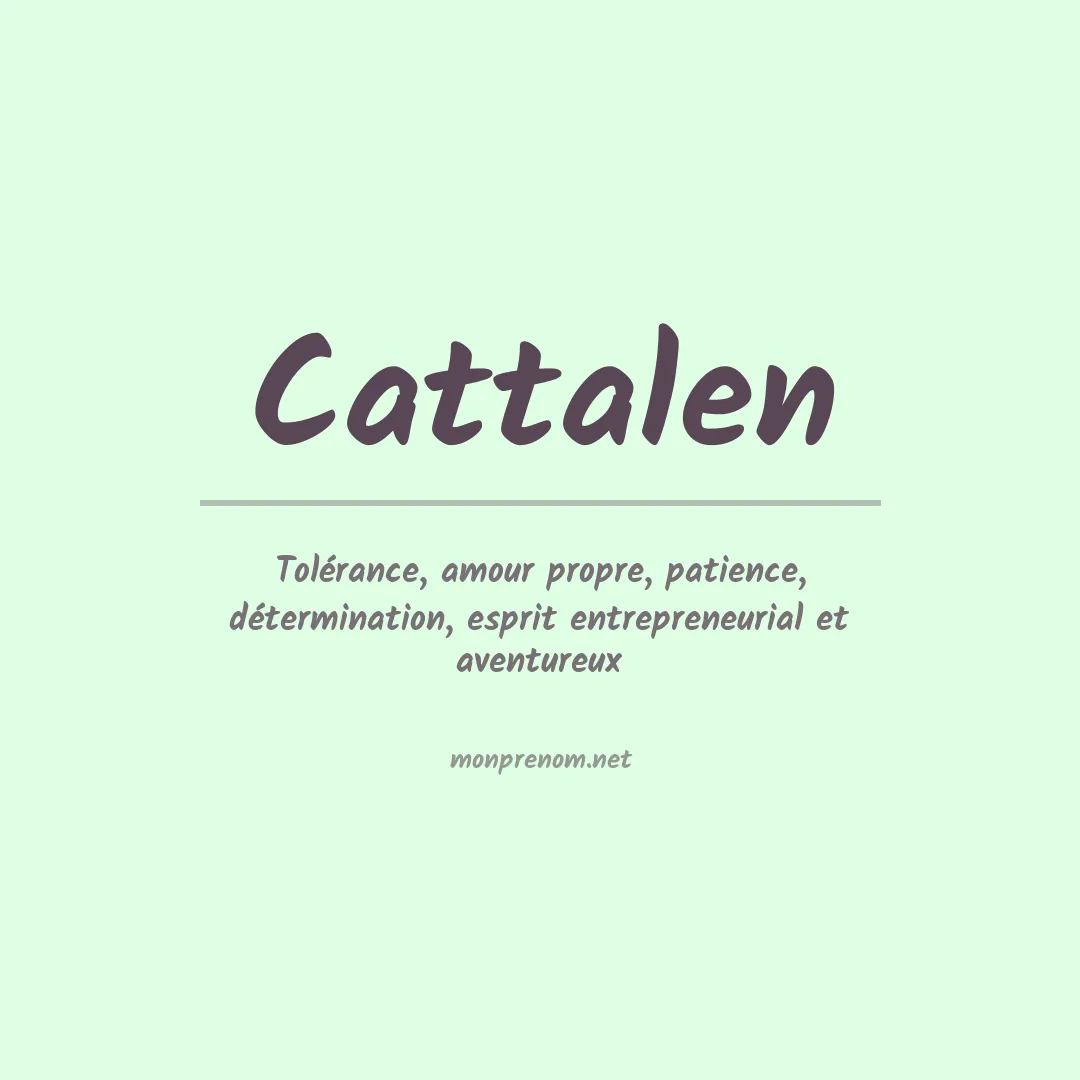 Signification du prénom Cattalen