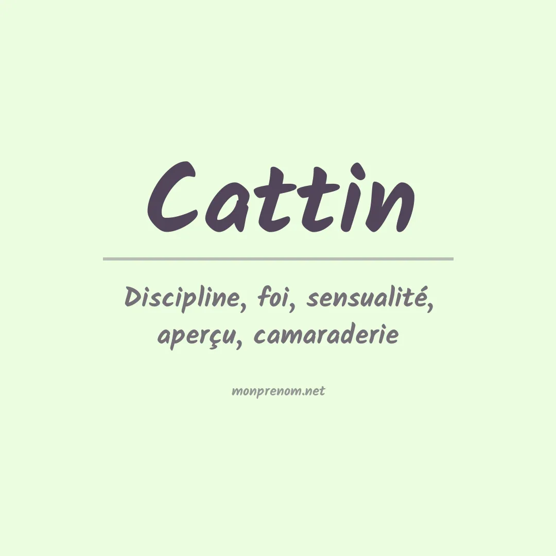 Signification du prénom Cattin