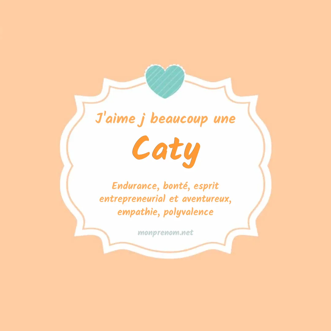 J'aime beaucoup Caty