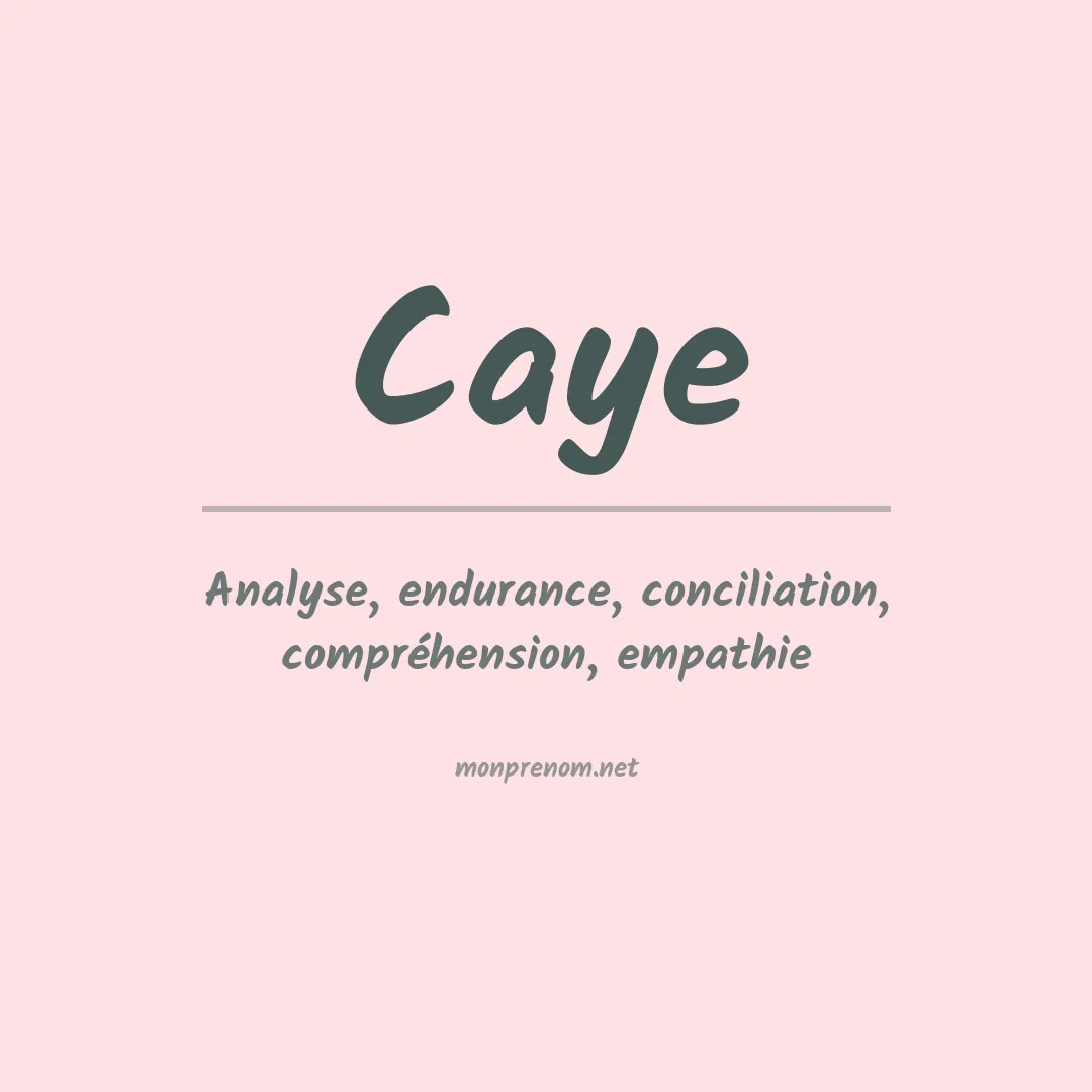 Prénom Caye