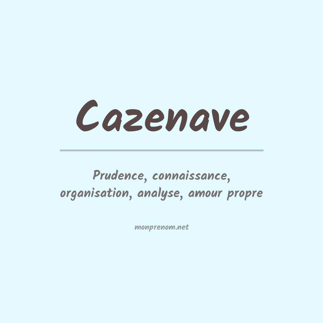 Signification du prénom Cazenave