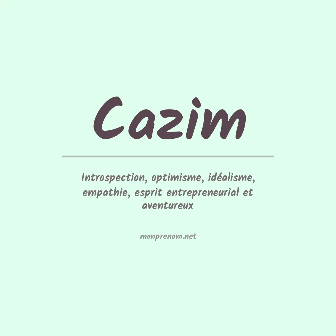 Signification du prénom Cazim