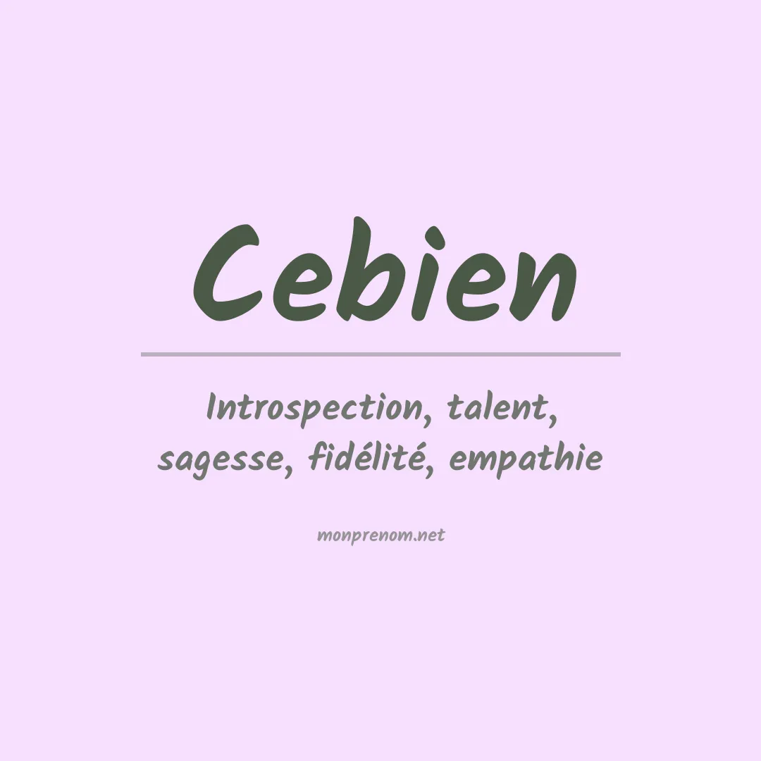 Signification du prénom Cebien