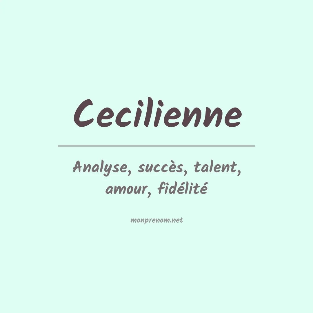 Signification du prénom Cecilienne