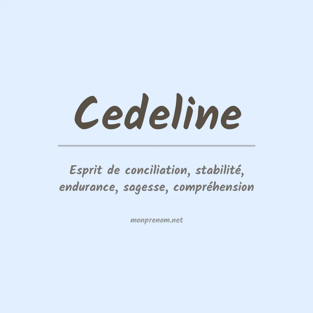 Signification du prénom Cedeline