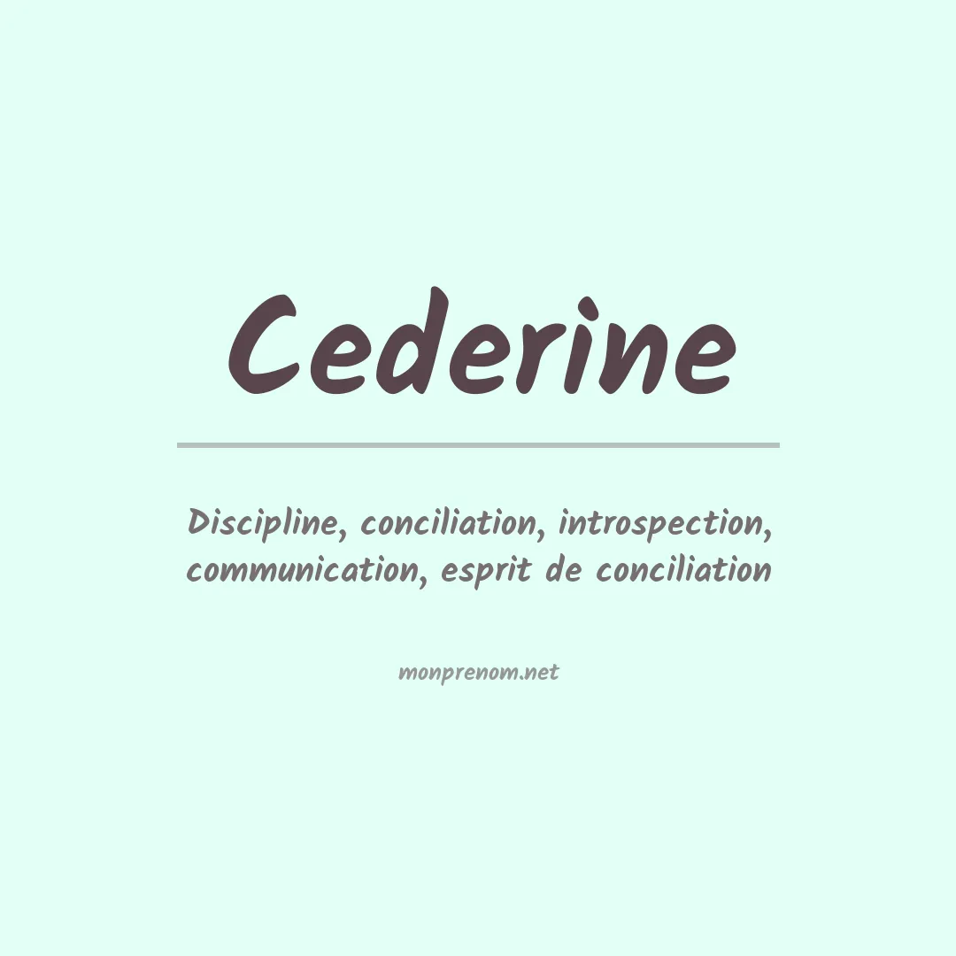 Signification du prénom Cederine