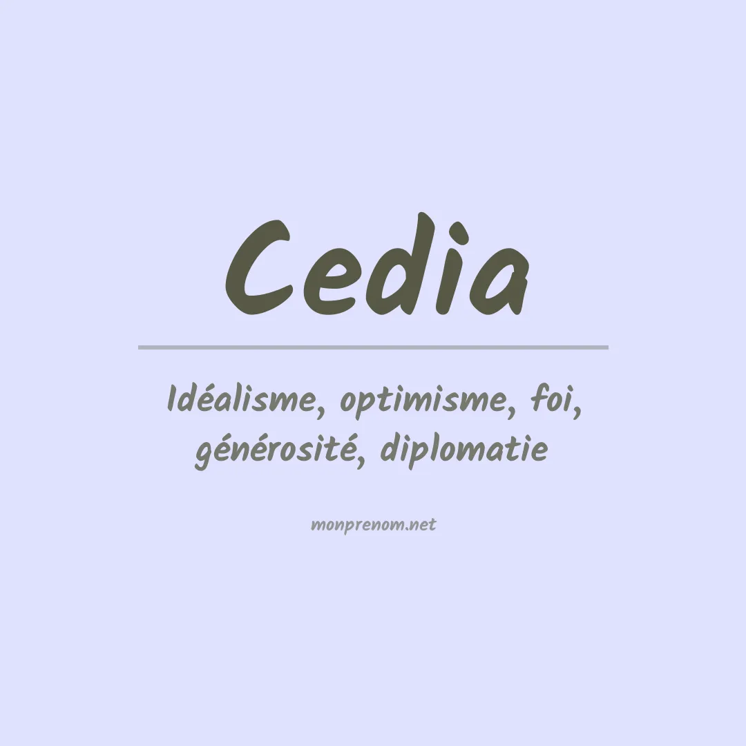 Signification du prénom Cedia