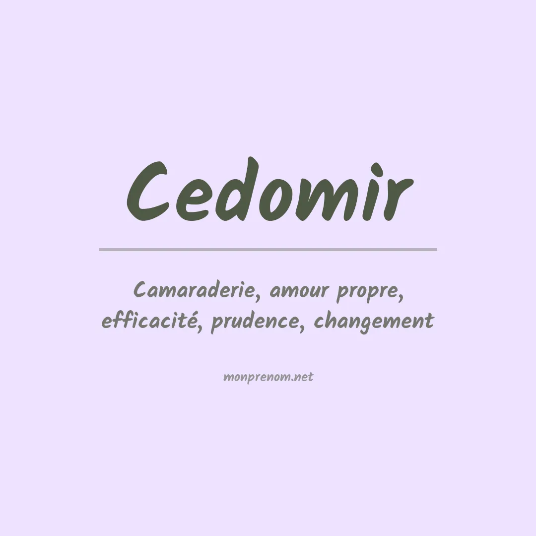 Signification du prénom Cedomir