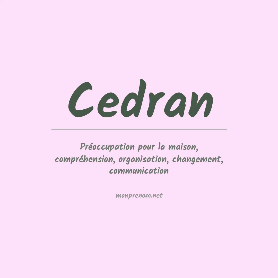 Signification du prénom Cedran