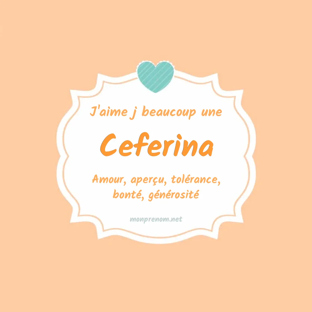 J'aime beaucoup Ceferina