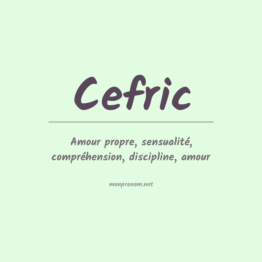 Signification du prénom Cefric