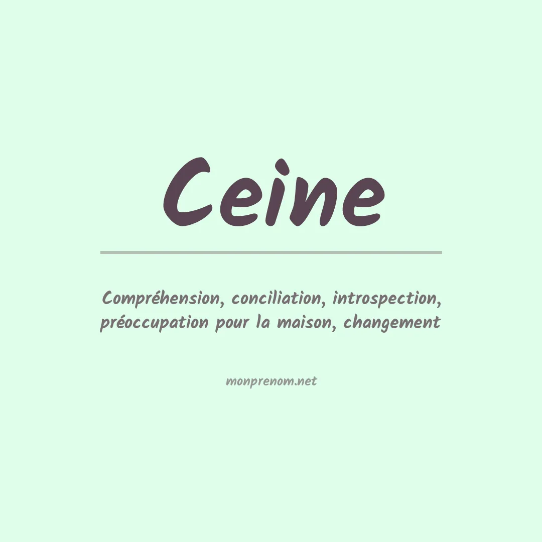 Signification du prénom Ceine