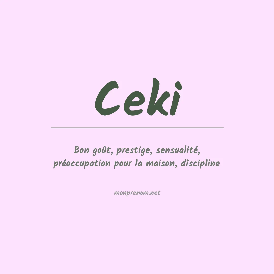 Signification du prénom Ceki