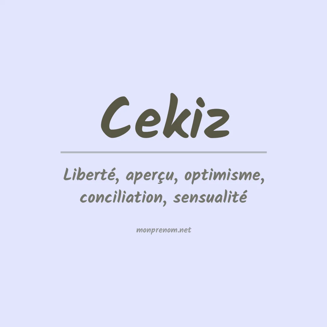 Signification du prénom Cekiz