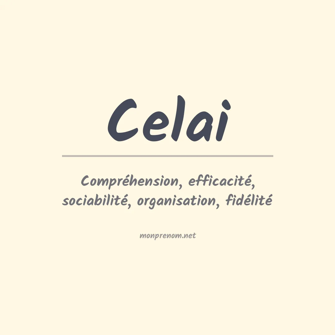 Signification du prénom Celai