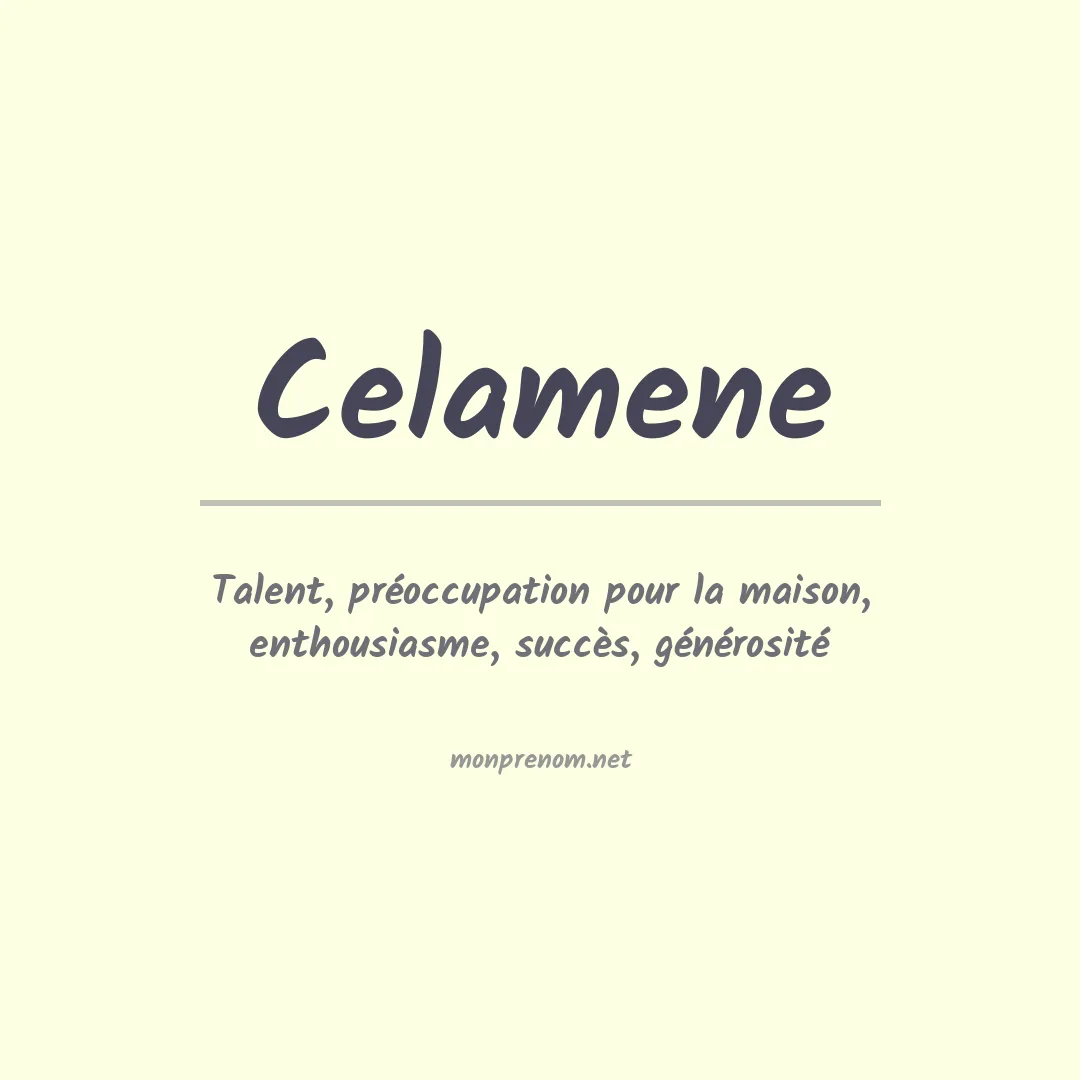 Signification du prénom Celamene