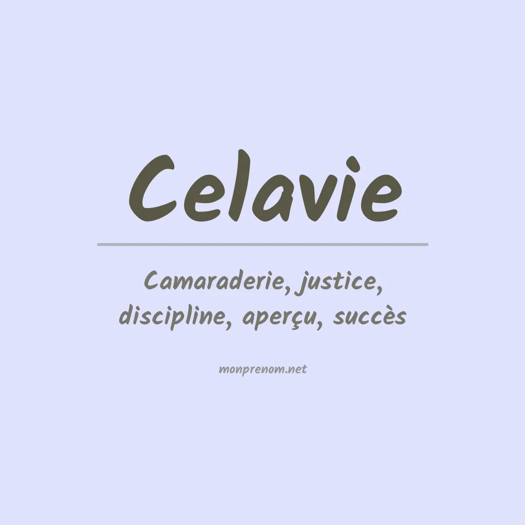 Signification du prénom Celavie