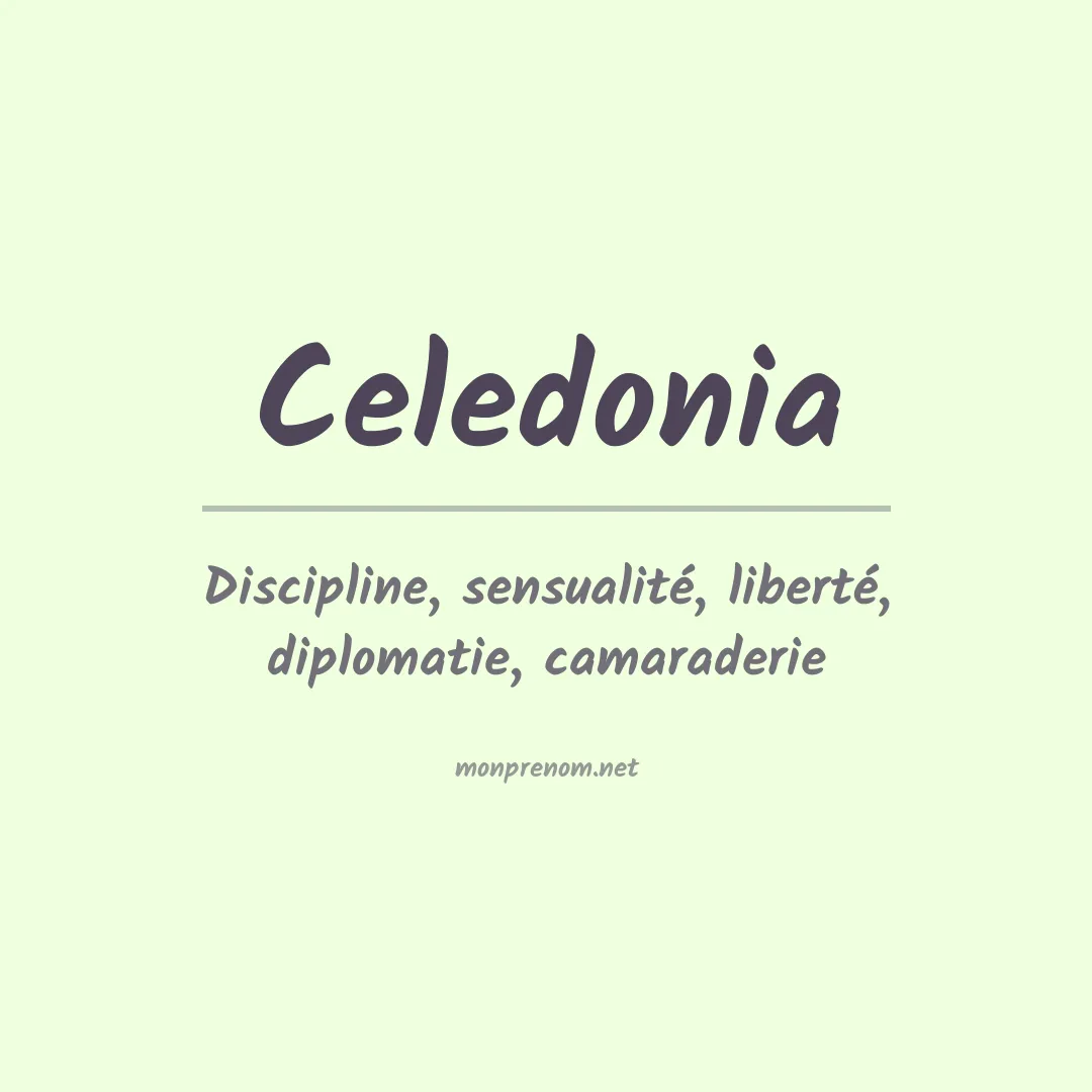 Signification du prénom Celedonia