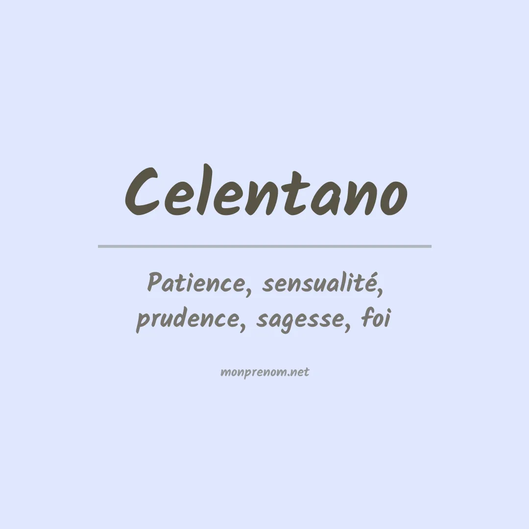 Signification du prénom Celentano