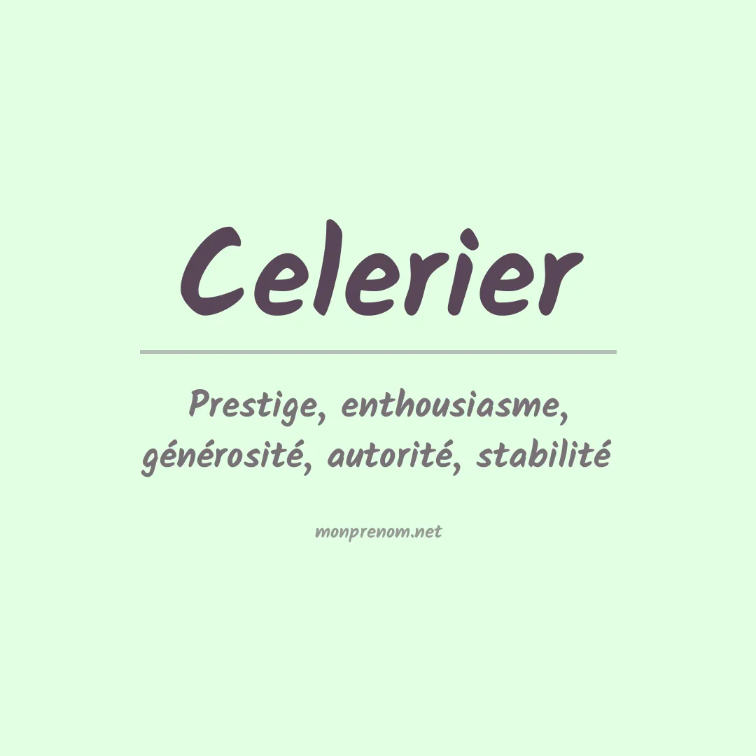 Signification du prénom Celerier