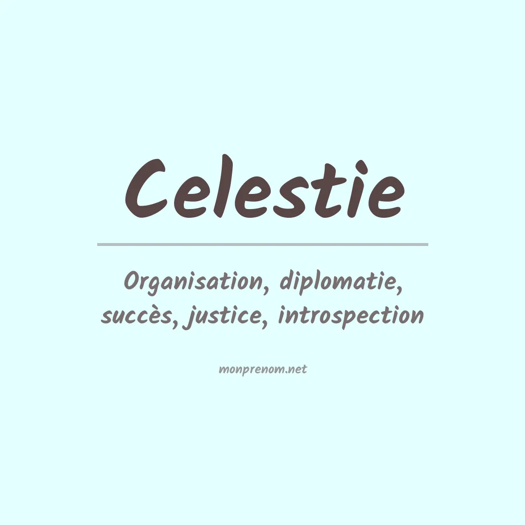 Signification du prénom Celestie