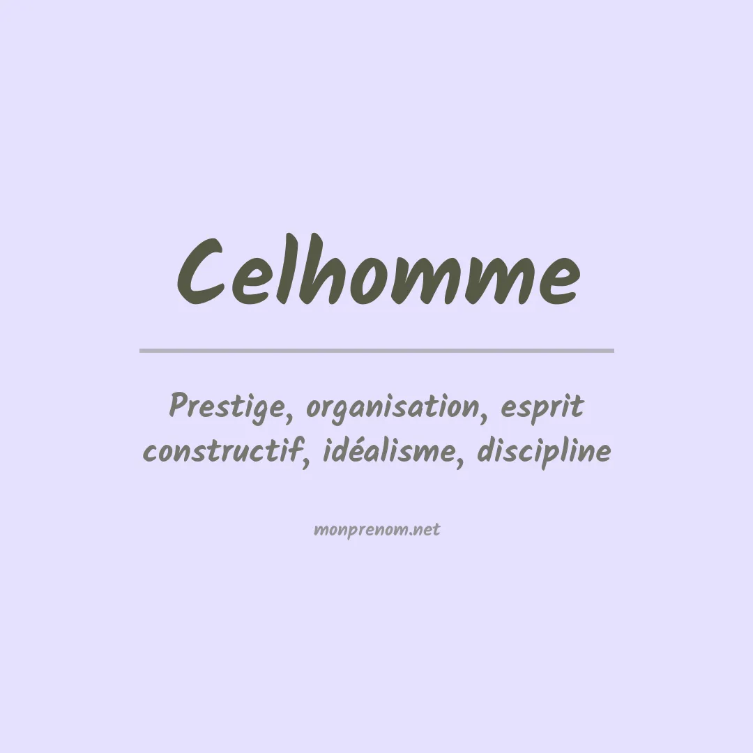 Signification du prénom Celhomme