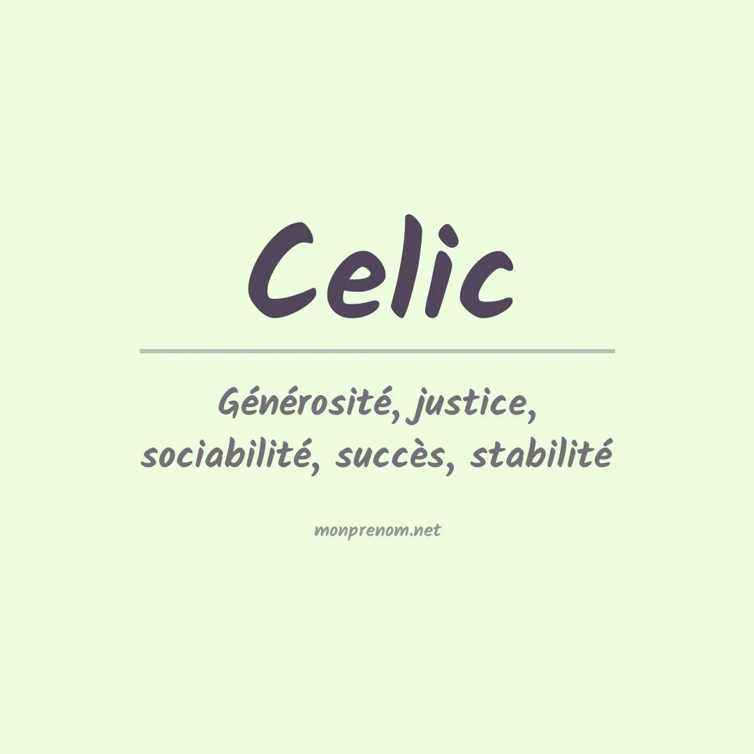 Signification du prénom Celic