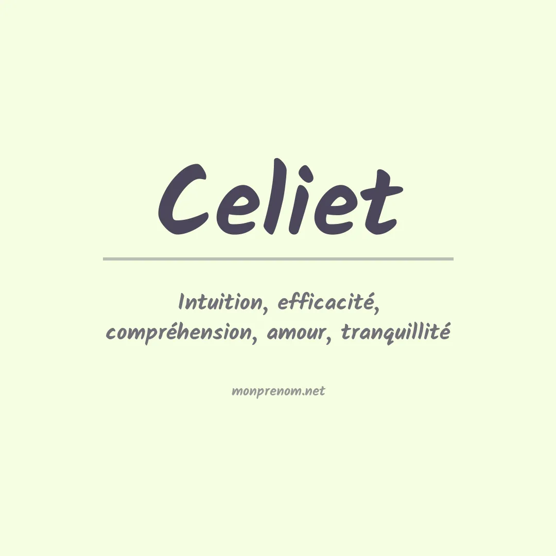 Signification du prénom Celiet