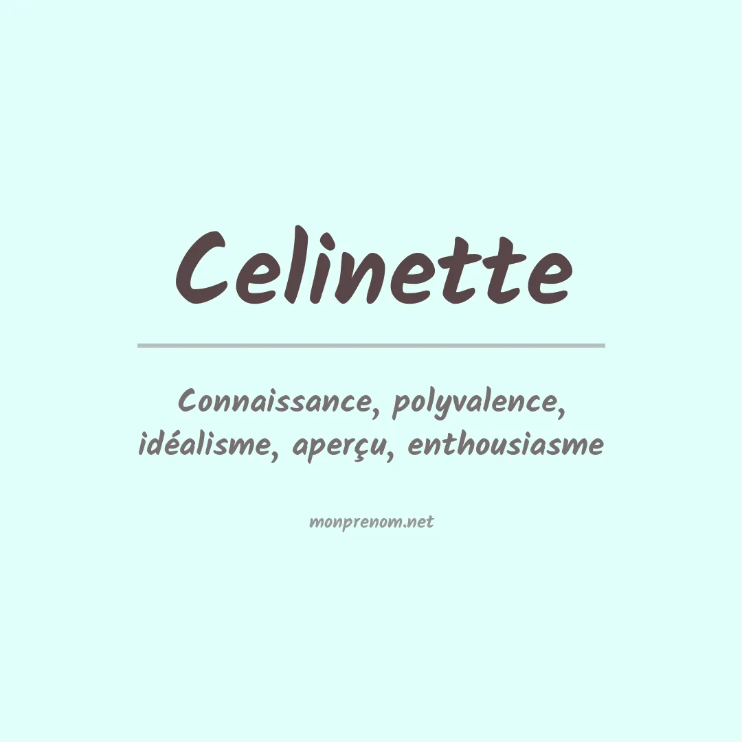 Signification du prénom Celinette
