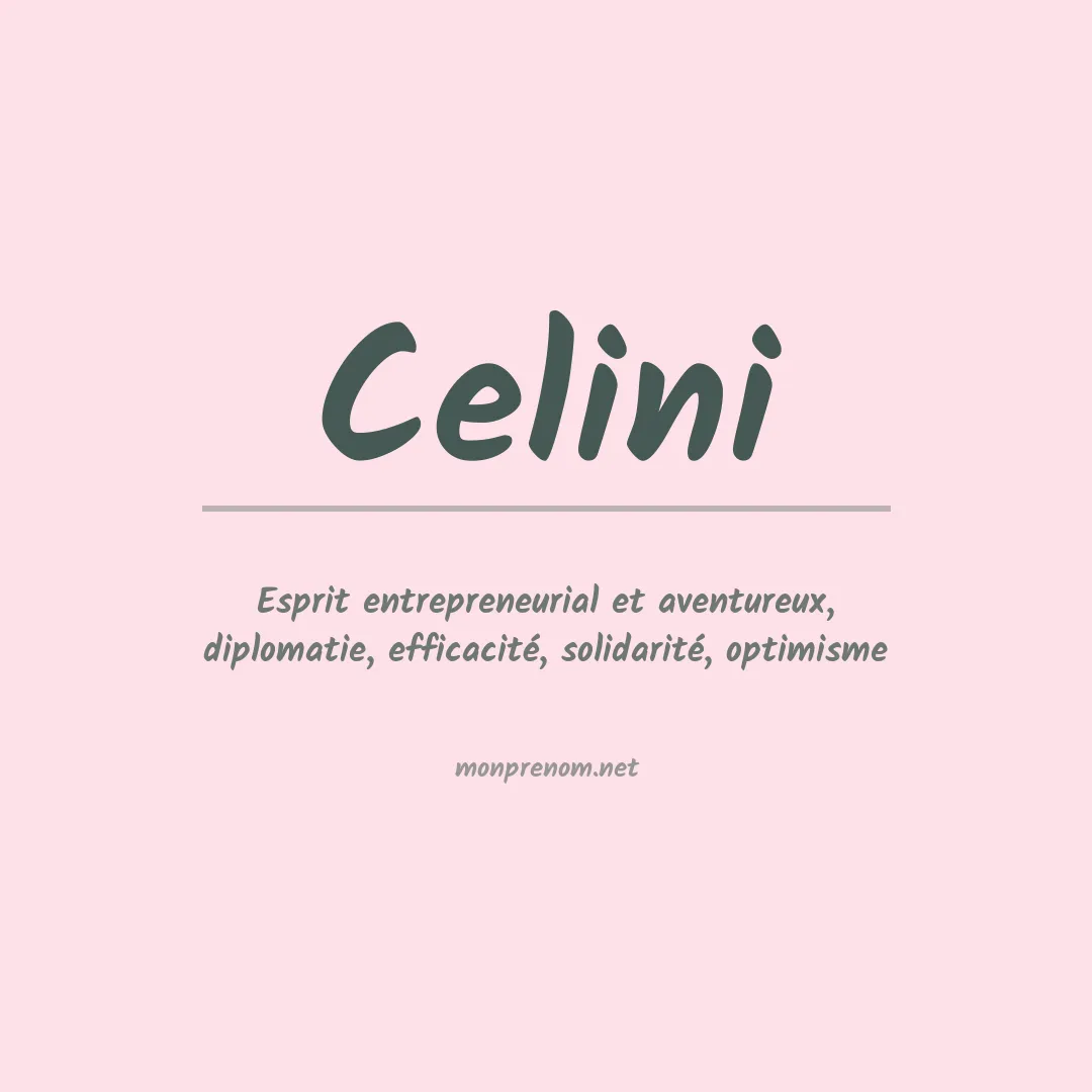 Signification du prénom Celini