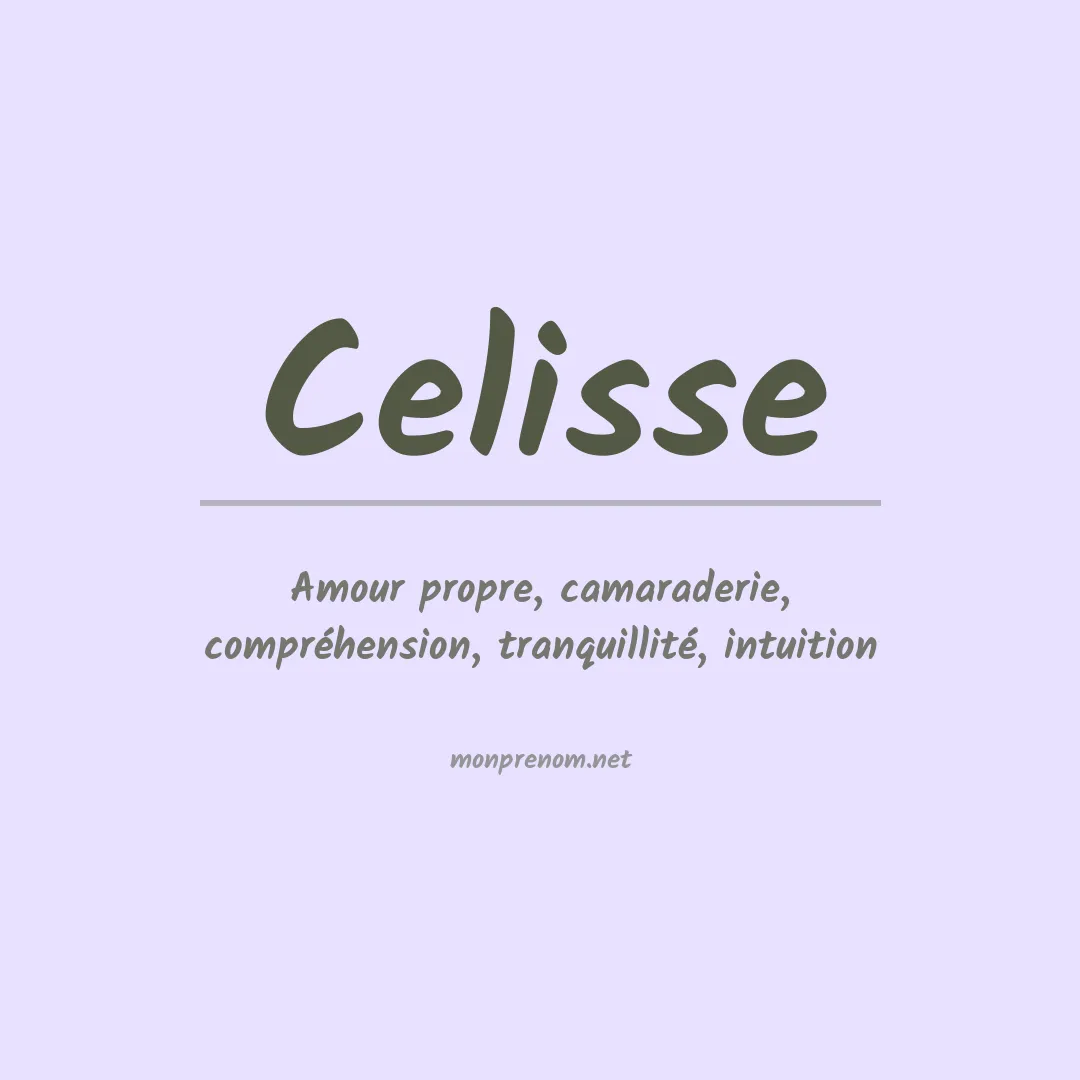 Signification du prénom Celisse