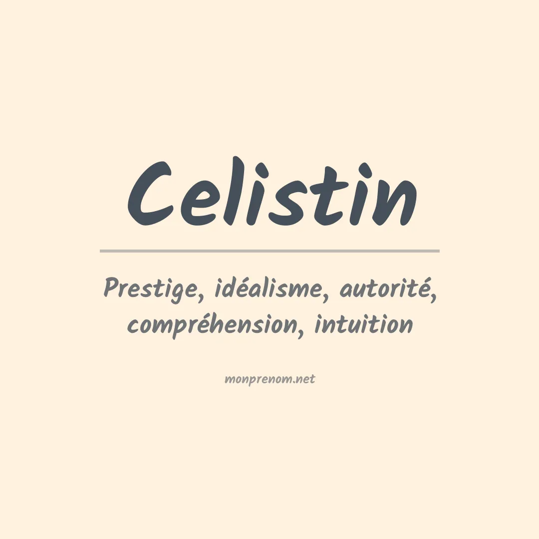 Signification du prénom Celistin