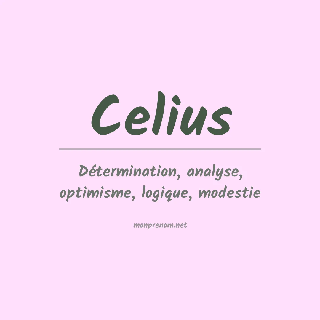 Signification du prénom Celius