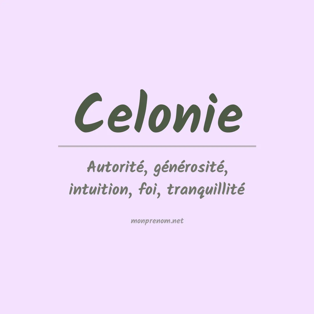 Signification du prénom Celonie