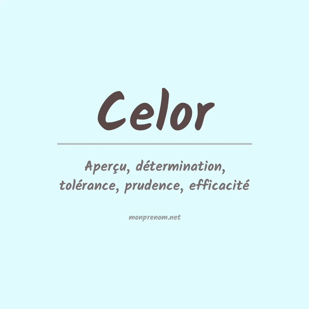 Signification du prénom Celor