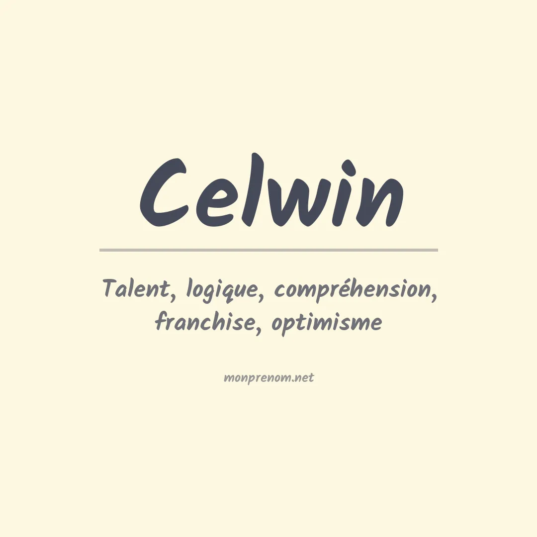 Signification du prénom Celwin