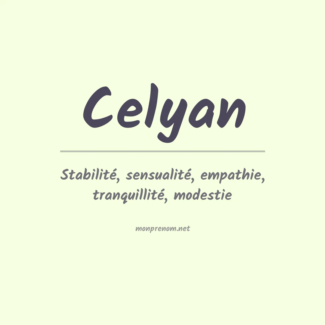 Signification du prénom Celyan