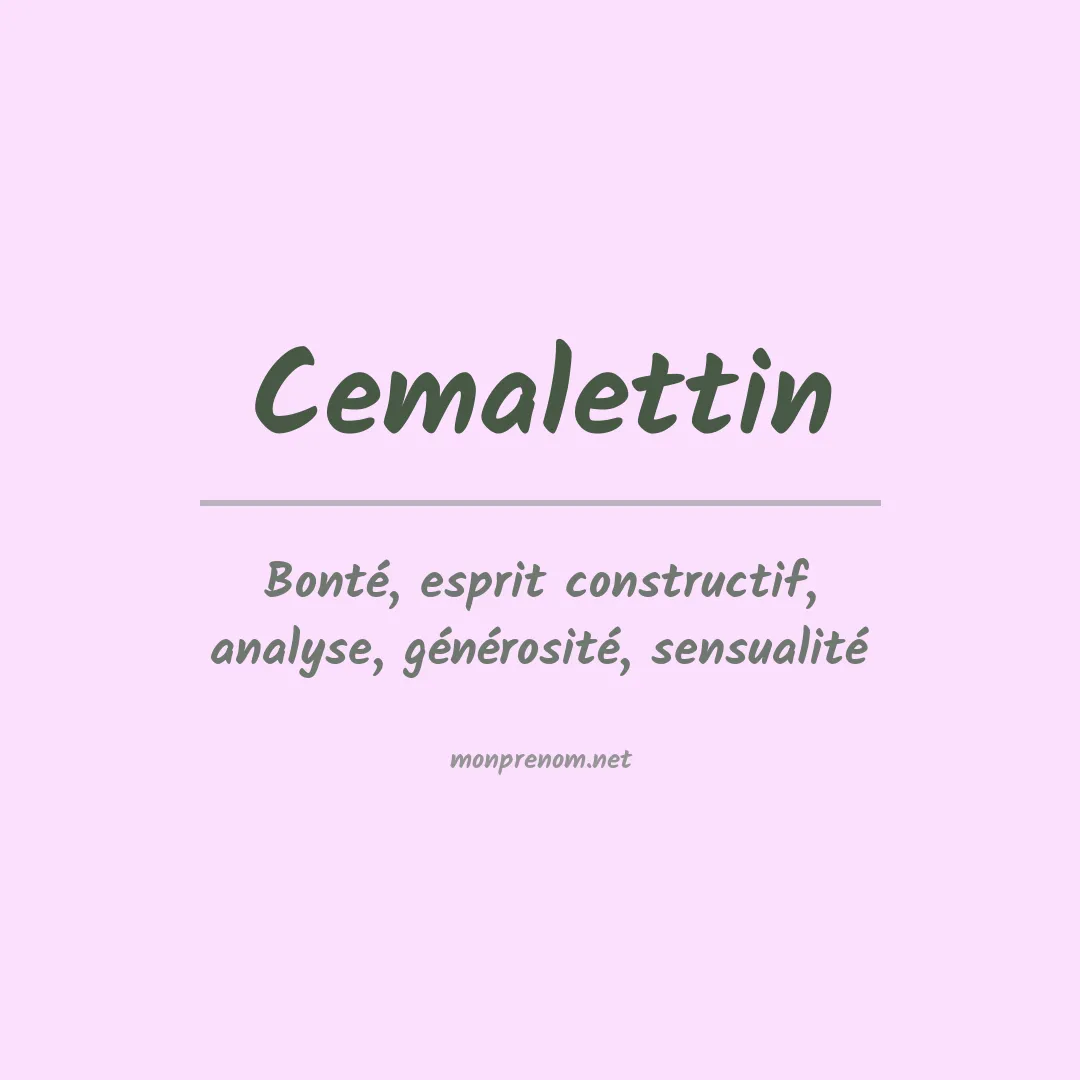 Signification du prénom Cemalettin