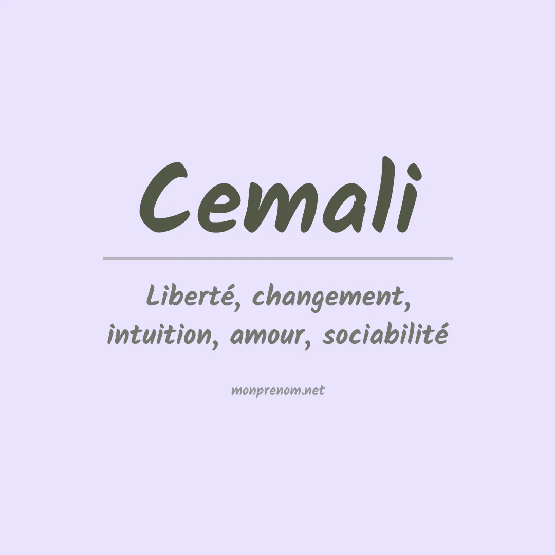 Signification du prénom Cemali