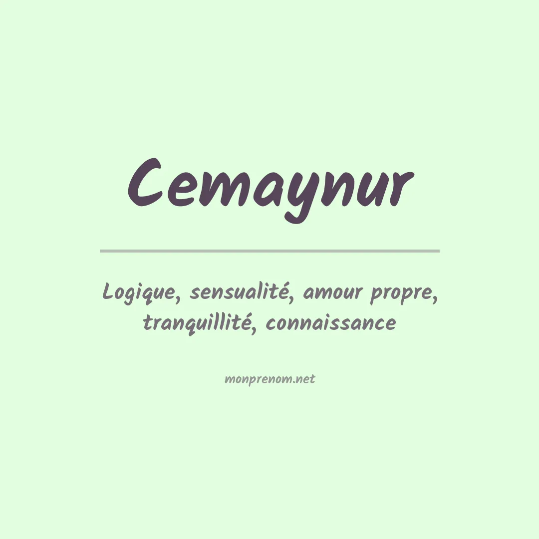 Signification du prénom Cemaynur