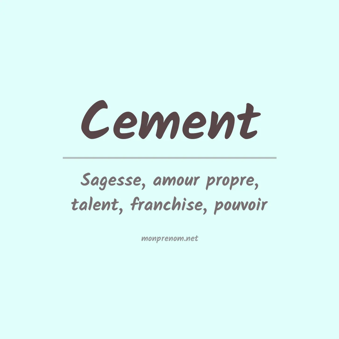 Signification du prénom Cement