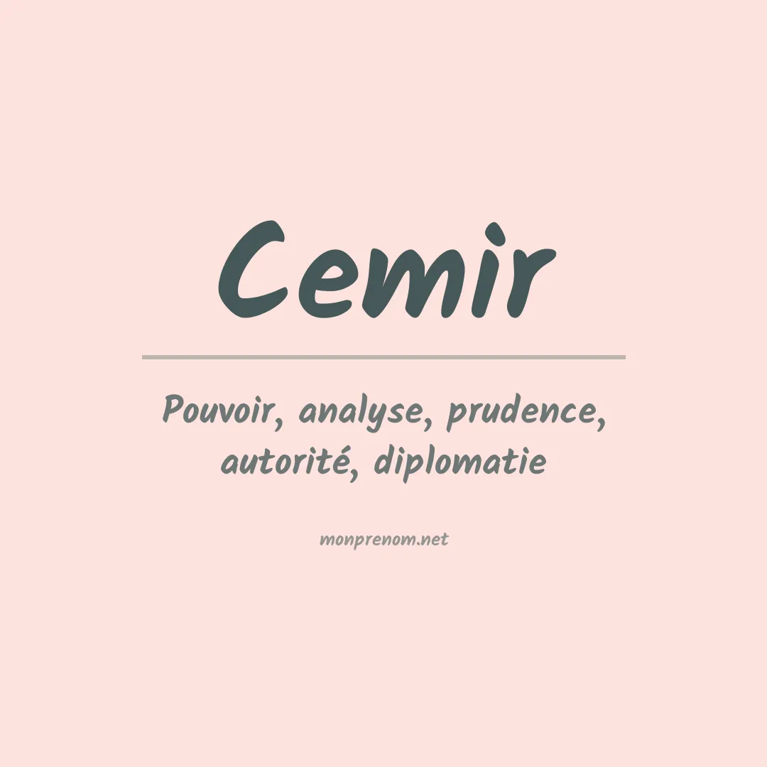 Signification du prénom Cemir