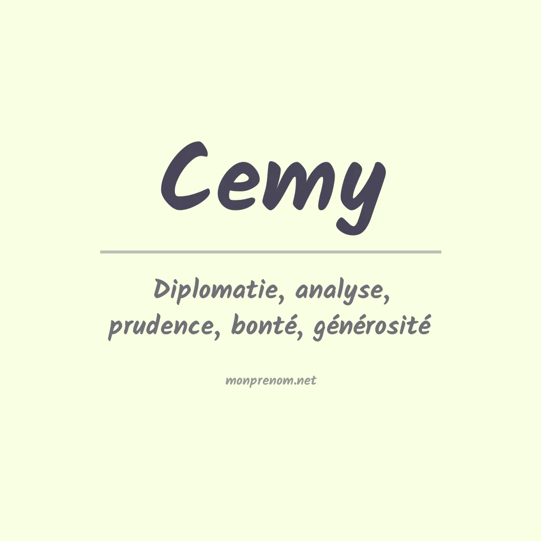 Signification du prénom Cemy