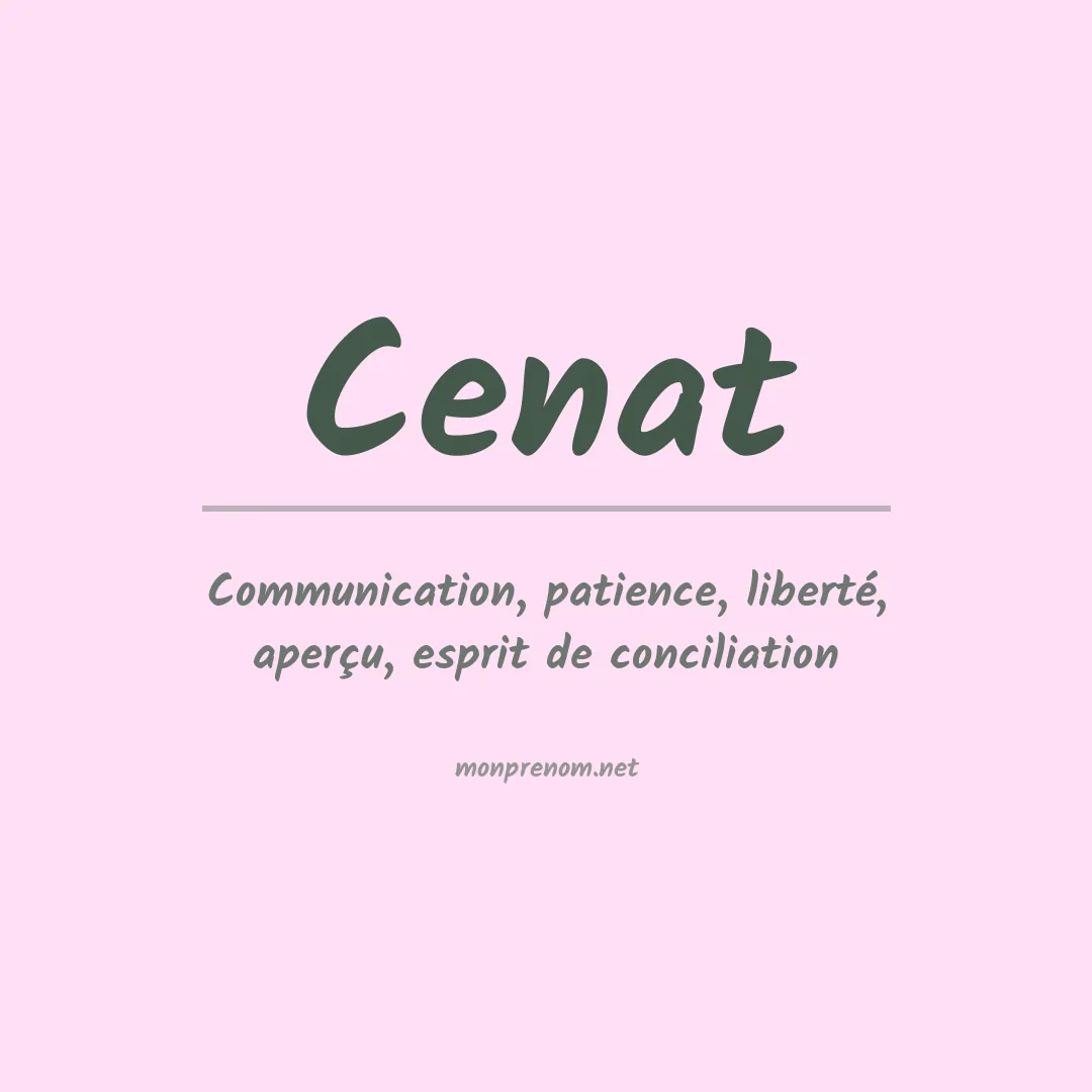 Signification du prénom Cenat