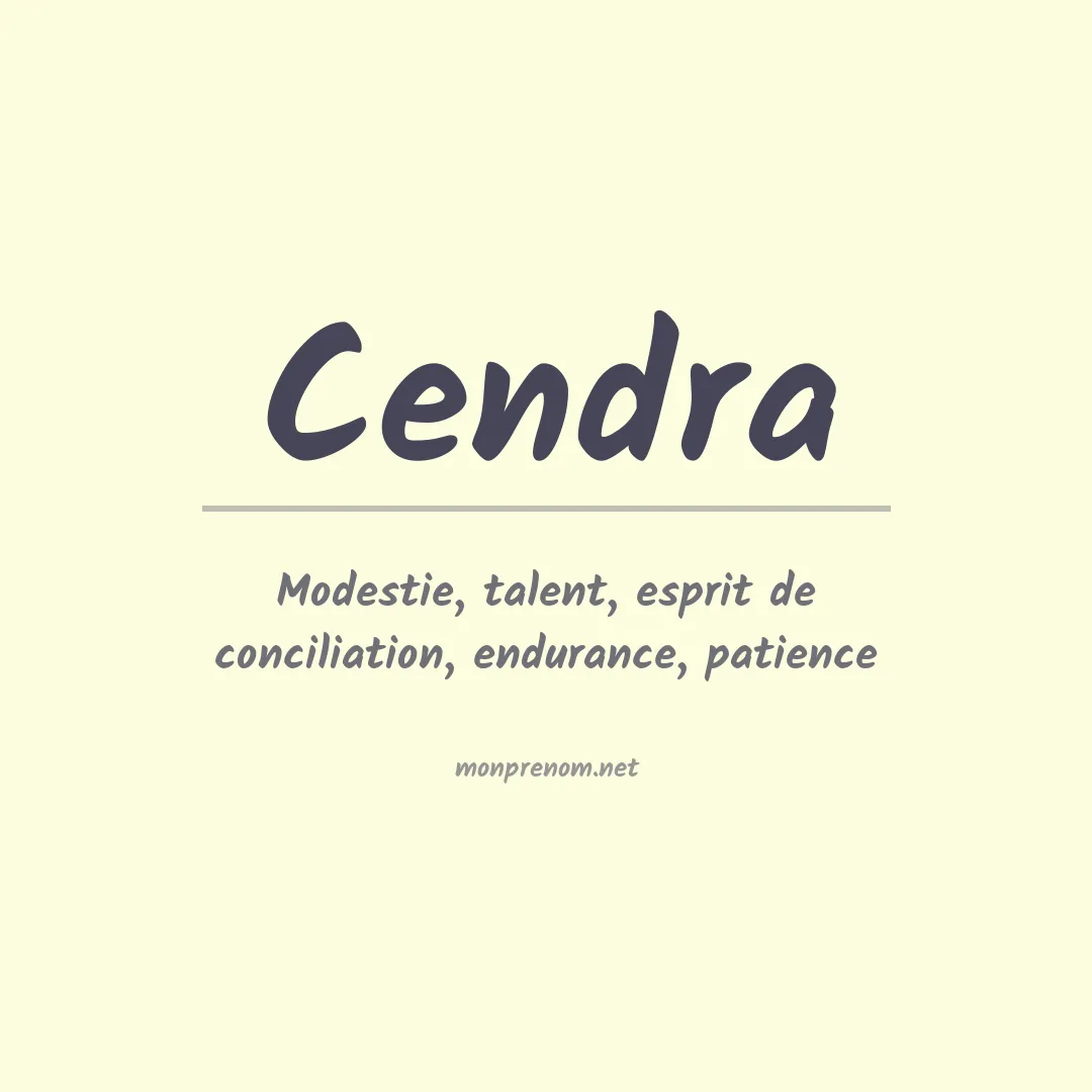 Signification du prénom Cendra