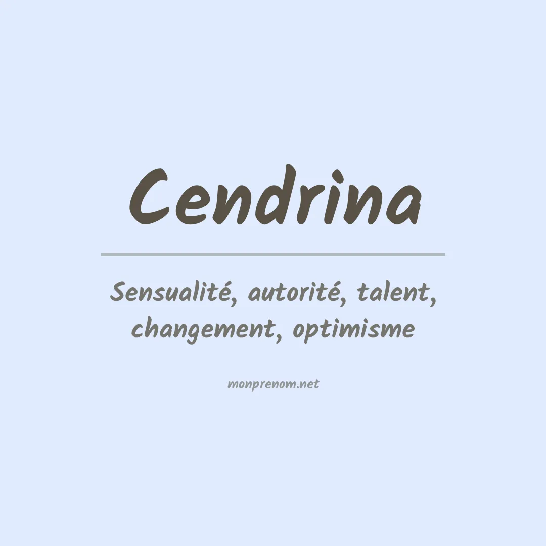 Signification du prénom Cendrina