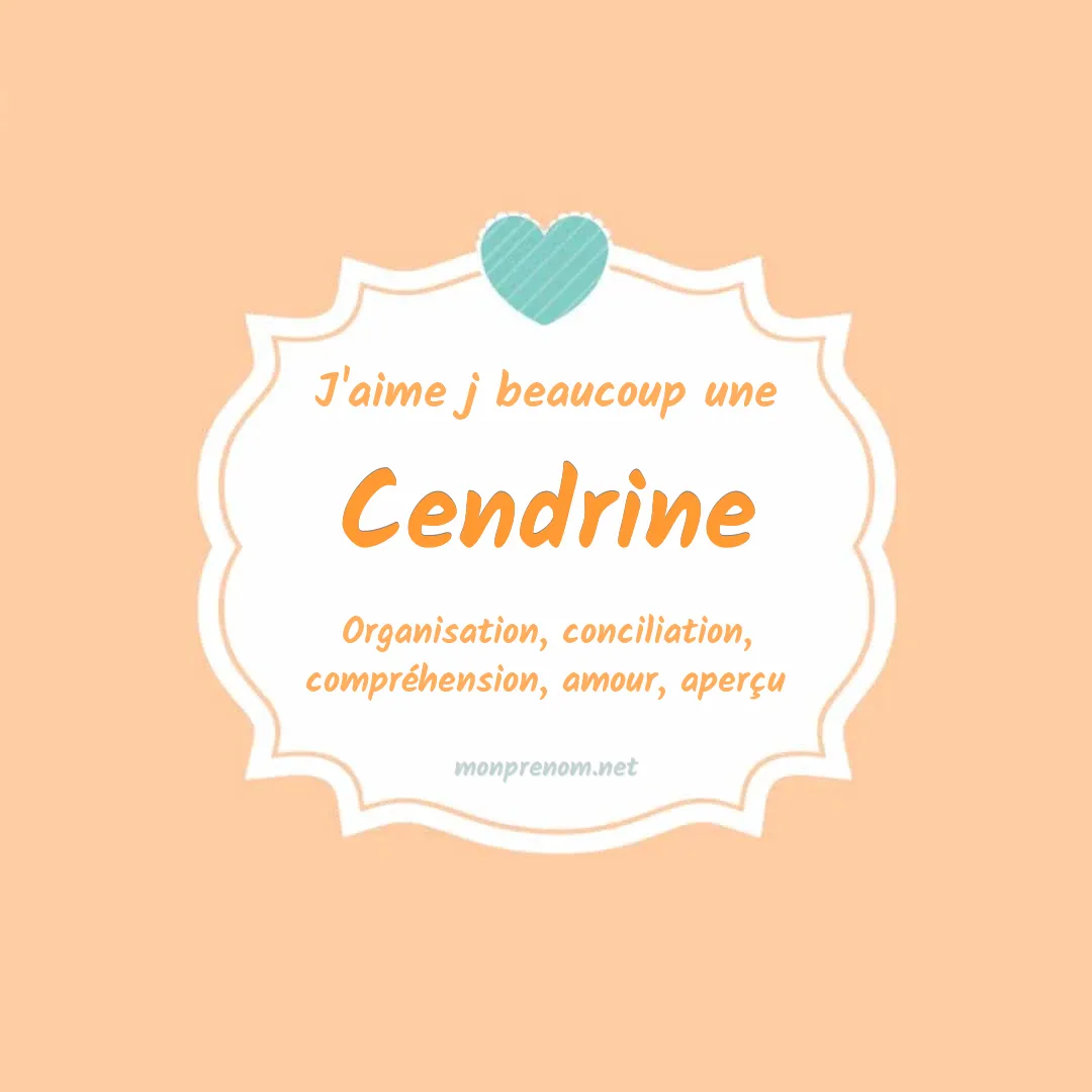J'aime beaucoup Cendrine