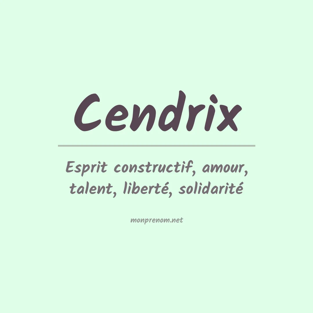 Signification du prénom Cendrix