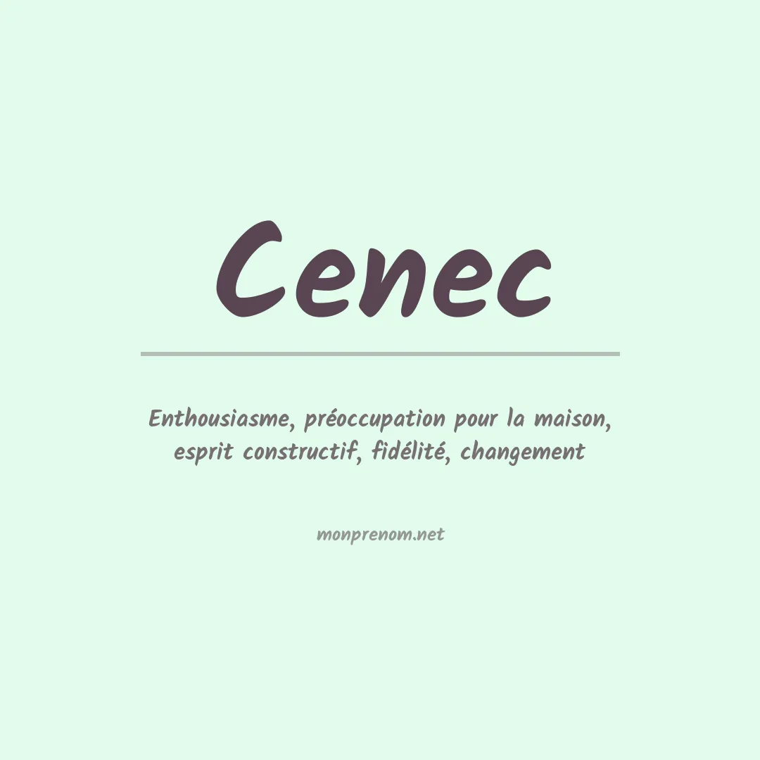 Signification du prénom Cenec